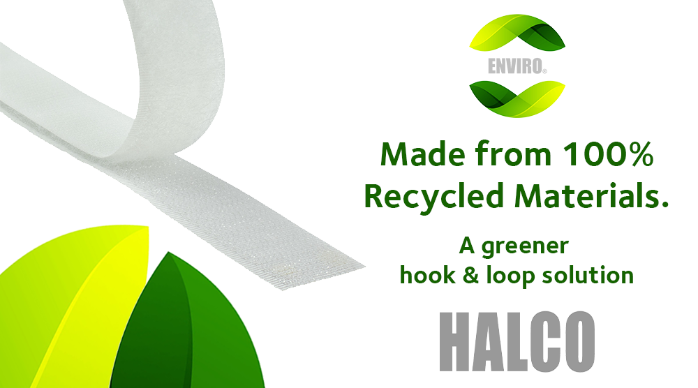 HALCO ENVIRO - A fully recycled hook & loop product